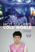 Холодный мир Hot Sugar (2015)