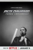 Pete Davidson: Turbo Fonzarelli (2024)